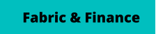 Fabric & Finance